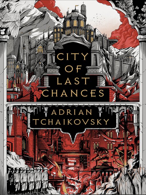 Title details for City of Last Chances by Adrian Tchaikovsky - Available